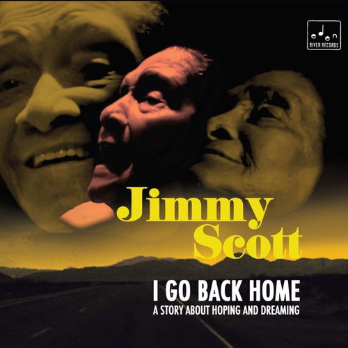 Jimmy Scott - I Go Back Home - A Story About Hoping And Dreaming - 2LP