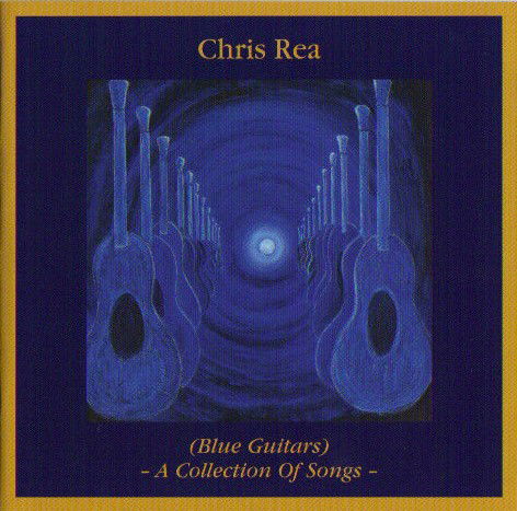 Chris Rea - (Blue Guitars) - A Collection Of Songs - (CD)