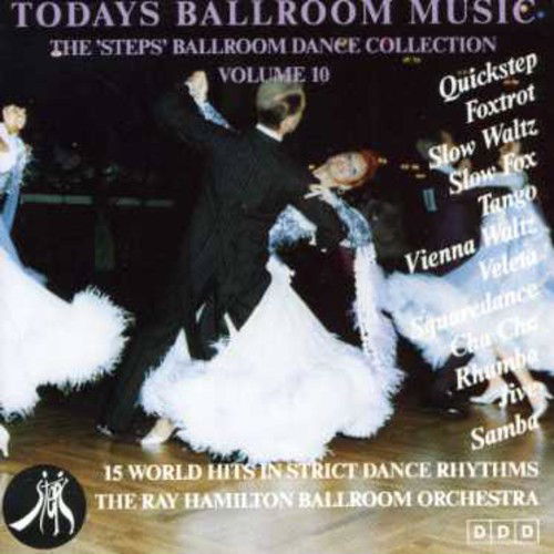 Ray Hamilton Ballroom Orchestra - Today's Ballroom Music Vol. 10 (CD)