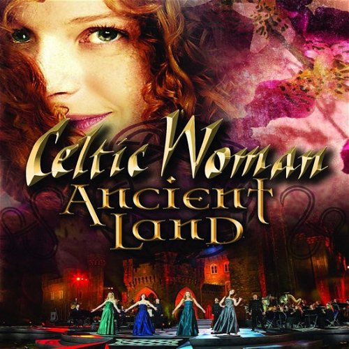 Celtic Woman - Ancient Land (Bluray)