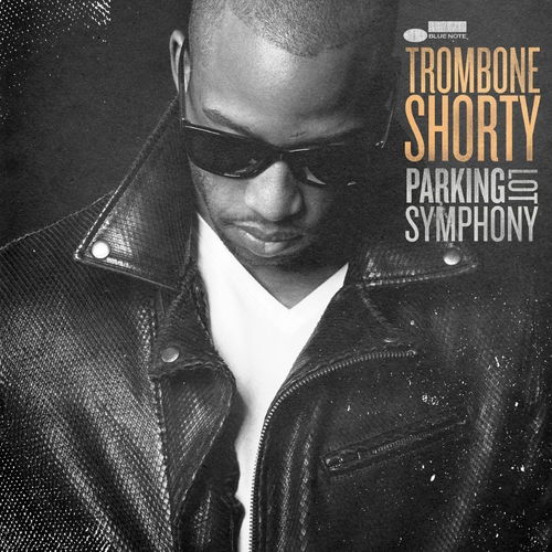 Trombone Shorty - Parking Lot Symphony (CD)