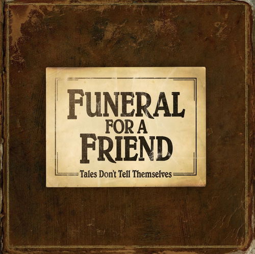 Funeral For A Friend - Tales Don't Tell Themselves (CD)