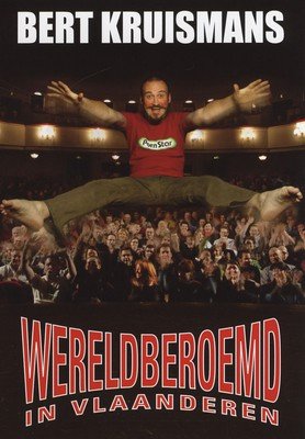 Bert Kruismans - Wereldberoemd In Vlaanderen (DVD)