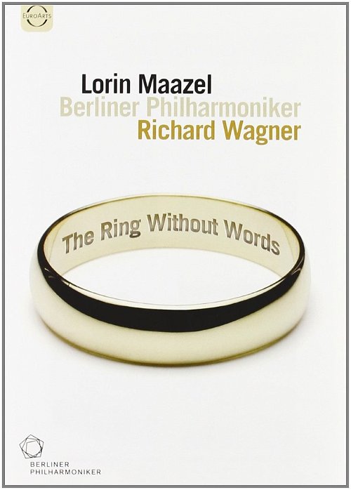Wagner / Berliner Philharmoniker / Maazel - The Ring Without Words (DVD)