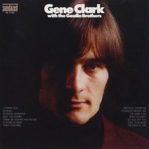 Gene Clark - With The Gosdin Brothers (CD)