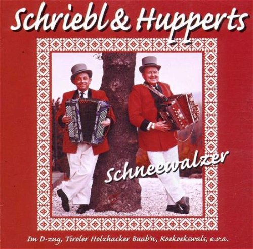 Schriebl & Hupperts - Schneewalzer (CD)