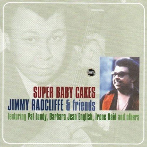 Jimmy Radcliffe & Friends - Super Baby Cakes (CD)