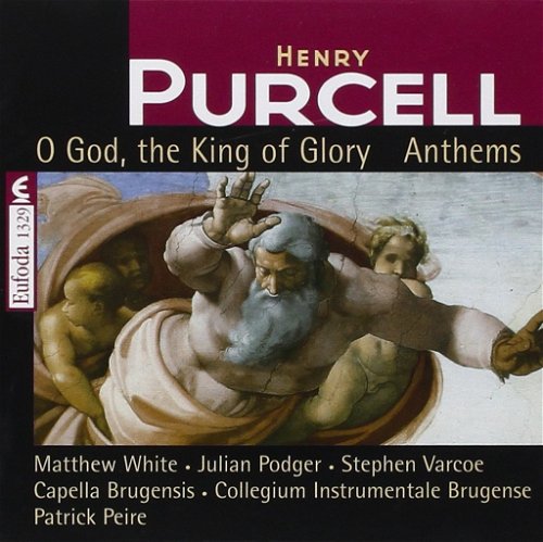 Purcell / Capella Brugensis / Patrick Peire - O God, The King Of Glory Anthems (CD)