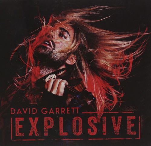 David Garrett - Explosive (CD)