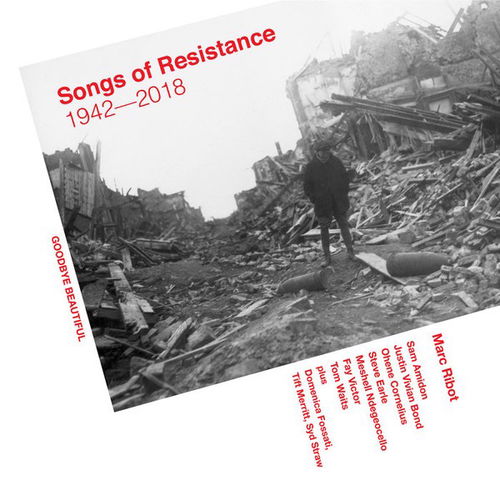 Marc Ribot - Songs Of Resistance 1942-2018 (CD)