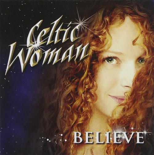 Celtic Woman - Believe (CD)