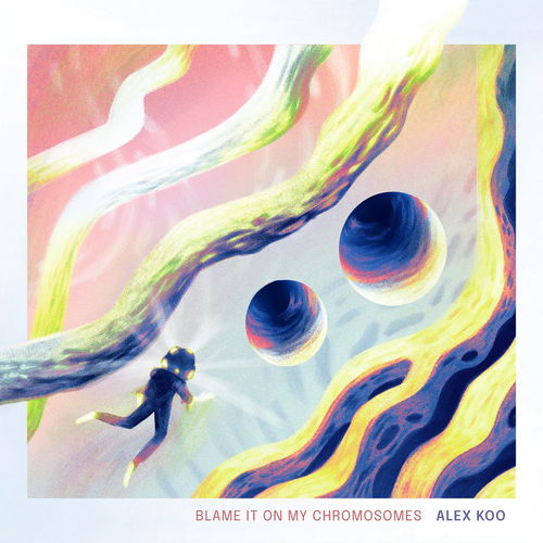 Alex Koo - Blame It On My Chromosomes (LP)