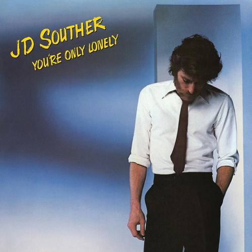 J.D. Souther - You're Only Lonely (LP)