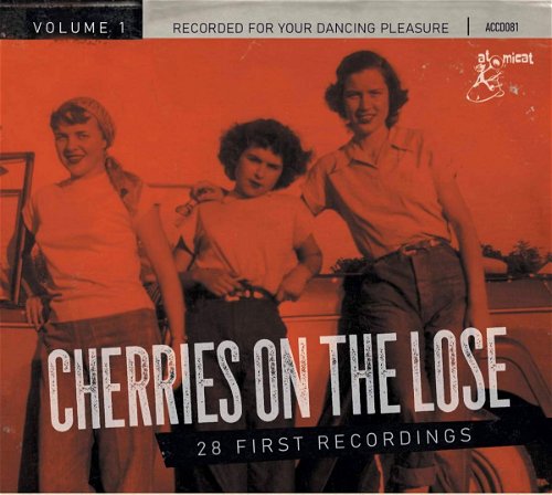Various - Cherries On The Lose Vol. 1 - 28 First Recordings (CD)