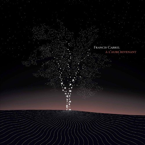 Francis Cabrel - À L'aube Revenant (CD)