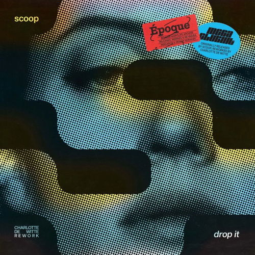 Scoop - Drop It (Charlotte De Witte Rework) - Yellow Vinyl (MV)