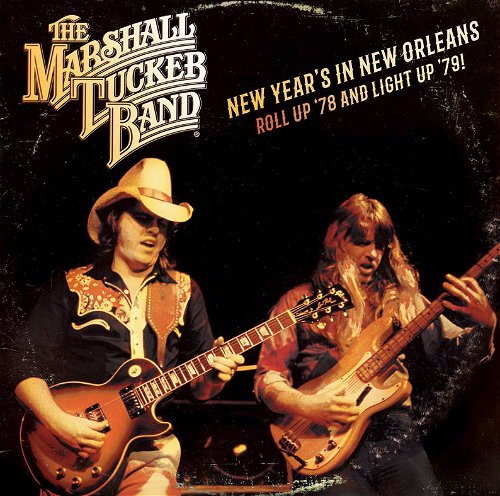 The Marshall Tucker Band - The Marshall Tucker Band:  New Year's In New Orleans  Roll Up '78 And Light Up '79! - BF19 - 2LP