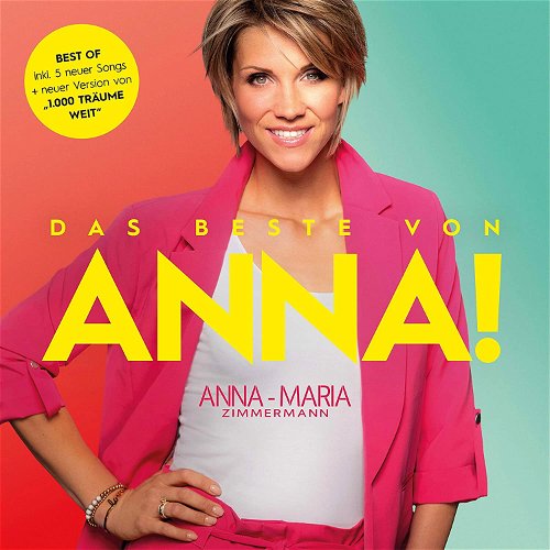 Anna-Maria Zimmermann - Das Beste Von Anna! (CD)