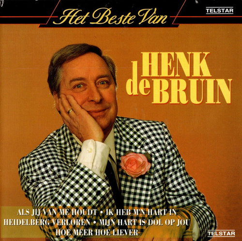 Henk De Bruin - Het Beste Van Henk De Bruin (CD)