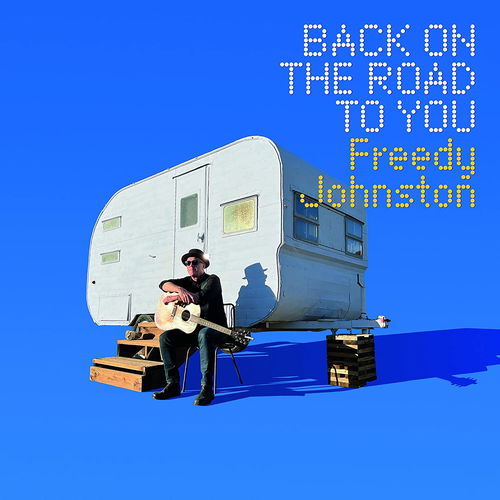 Freedy Johnston - Back On The Road To You (Yellow Vinyl) (LP)