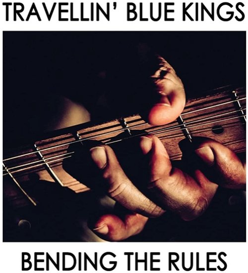 Travellin' Blue Kings - Bending The Rules (CD)