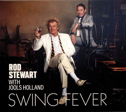 Rod Stewart & Jools Holland - Swing Fever (CD)