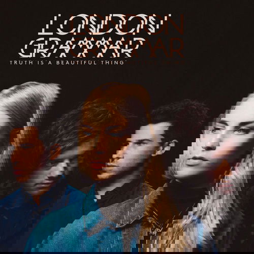 London Grammar - Truth Is A Beautiful Thing (LP)