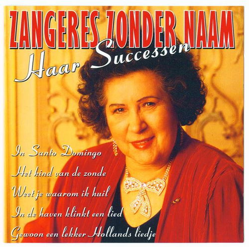 Zangeres Zonder Naam - Haar Successen (CD)