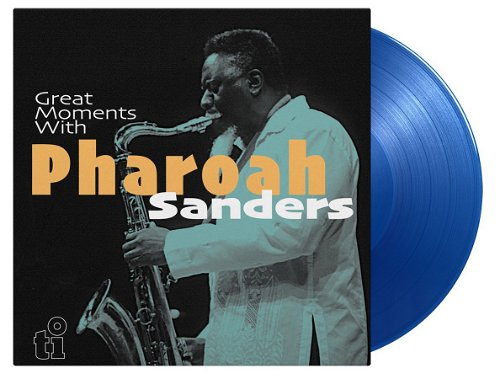 Pharoah Sanders - Great Moments With (Translucent Blue Vinyl) - 2LP (LP)