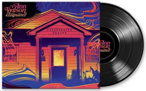 Ann Wilson & Tripsitter - Consecrated Ground (LP)