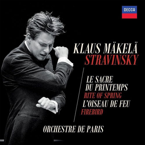 Igor Stravinsky / Klaus Mäkelä / Orchestre De Paris - Le Sacre Du Printemps / L'Oiseau De Feu (CD)