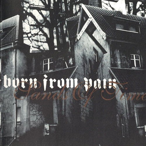 Born From Pain - Sands Of Time (CD)