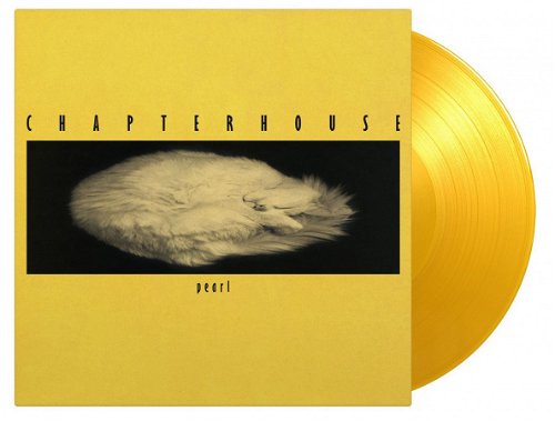 Chapterhouse - Pearl (Yellow Vinyl) (MV)
