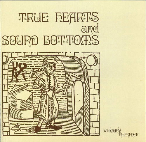 Vulcan's Hammer - True Hearts And Sound Bottoms (CD)