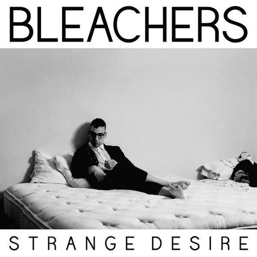 Bleachers - Strange Desire (CD)