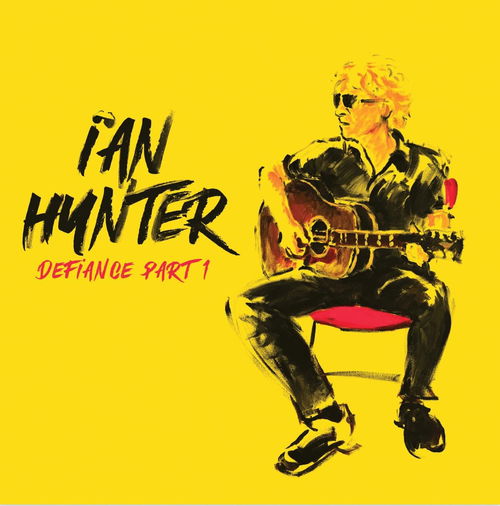 Ian Hunter - Defiance Part 1 (CD)