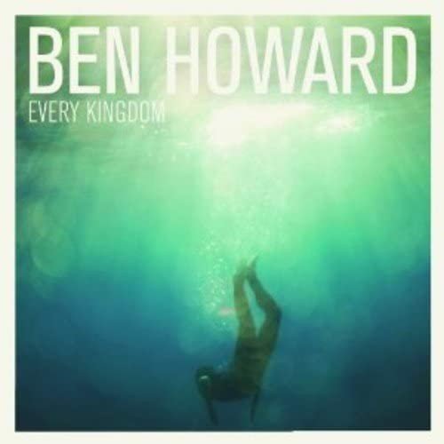 Ben Howard - Every Kingdom (CD)