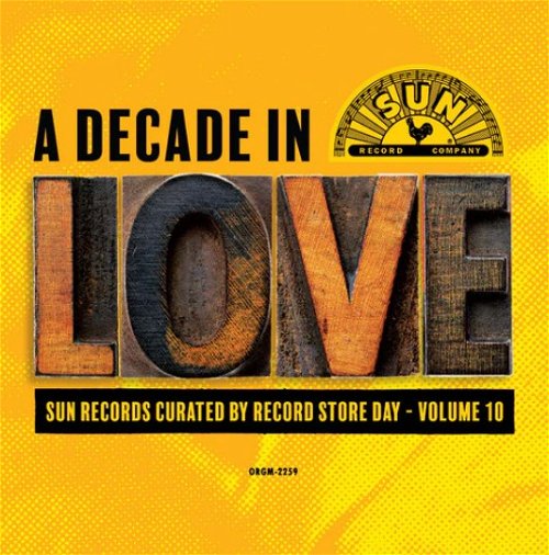 Various - A Decade In Love: Sun Records Volume 10 - Record Store Day 2023 / RSD23 (LP)