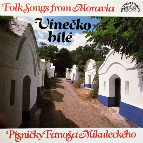 Břeclavan / Cimbálová Muzika Slovácko - Vínečko Bílé (Folk Songs From Moravia - Písničky Fanoša Mikuleckého) (CD)