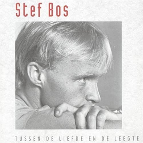 Stef Bos - Tussen De Liefde En De Leegte (LP)