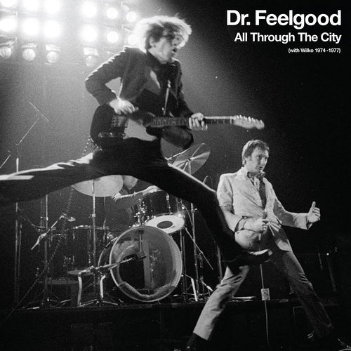 Dr. Feelgood - All Through The City (With Wilko 1974-1977) (CD)