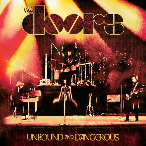 The Doors - Unbound And Dangerous (CD)