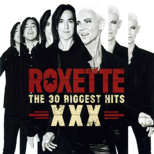 Roxette - XXX The 30 Biggest Hits (CD)