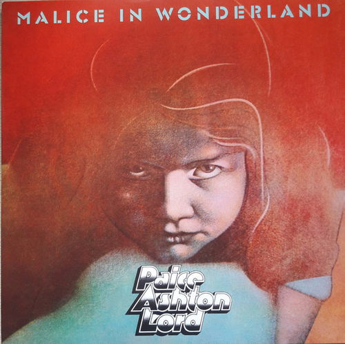Paice Ashton Lord - Malice In Wonderland (LP)