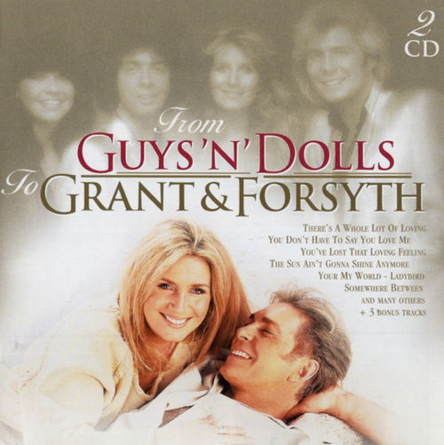 Guys 'n Dolls / Grant & Forsyth - From Guys 'N' Dolls To Grant & Forsyth (CD)