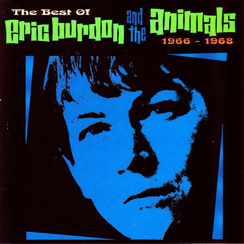 Eric Burdon & The Animals - The Best Of Eric Burdon And The Animals 1966-1968 (CD)