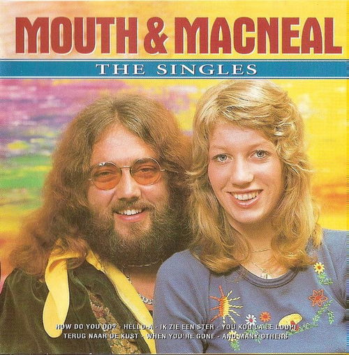 Mouth & MacNeal - The Singles (CD)