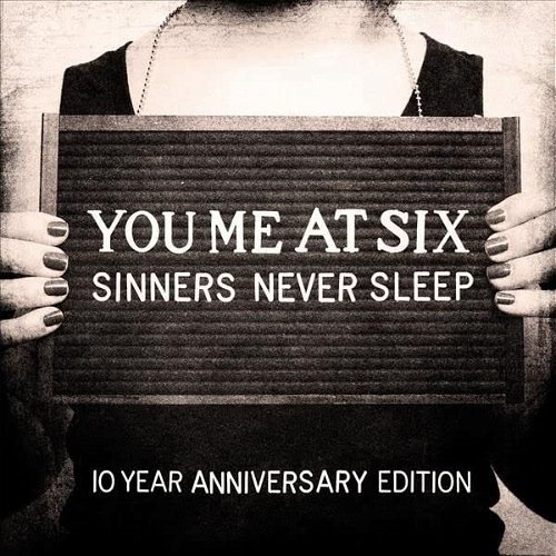 You Me At Six - Sinners Never Sleep (10TH Anniv.) (CD)