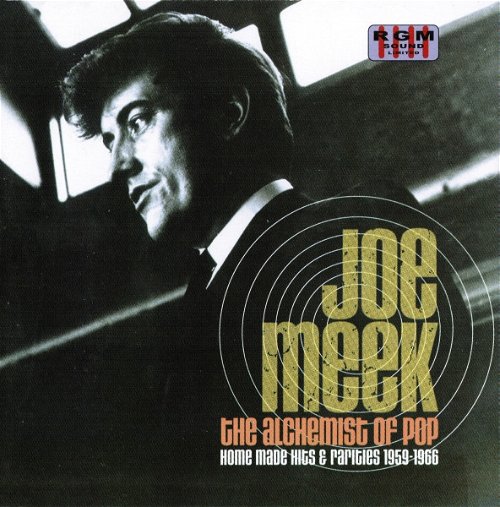 Joe Meek - The Alchemist Of Pop - Home Made Hits & Rarities 1959-1966 (CD)