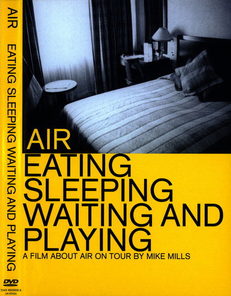 AIR - Eating Sleeping Waiting And Playing - A Film About Air On Tour (DVD)